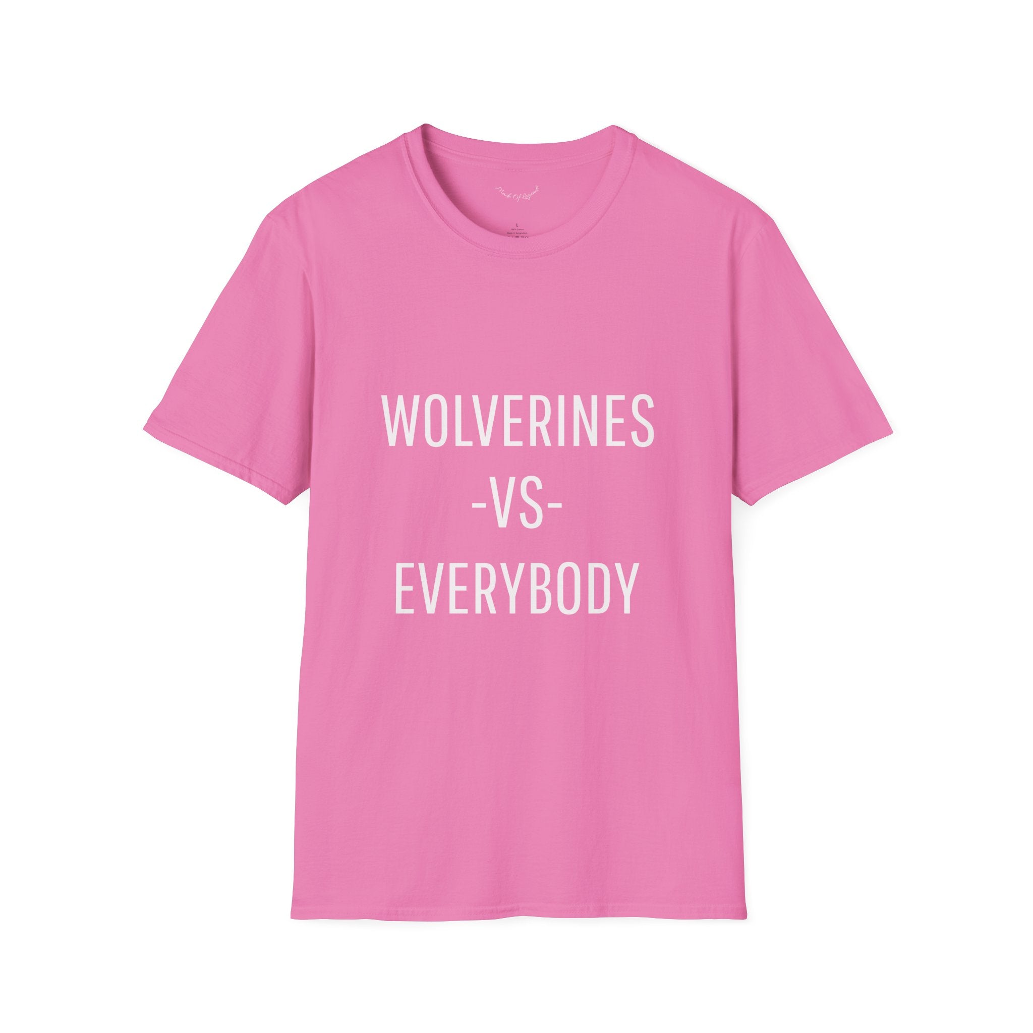 Wolverines VS Everybody T-Shirt