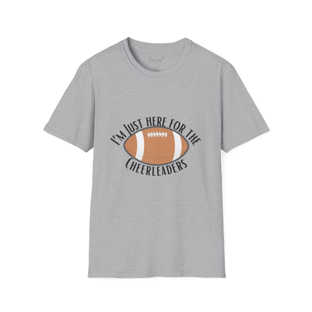 Here for Cheerleaders T-Shirt