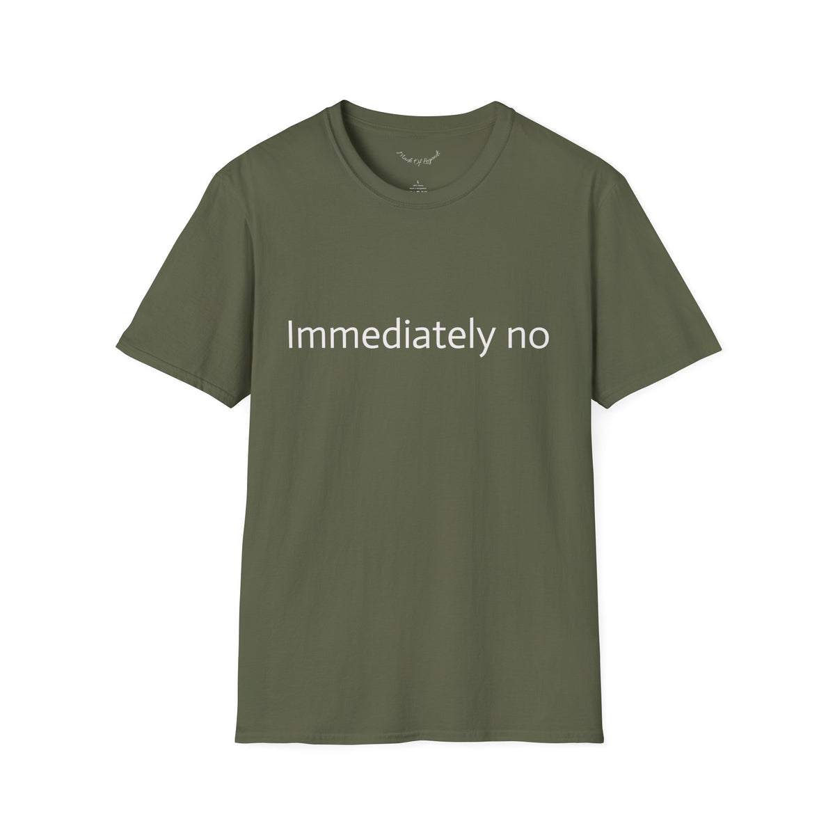 Immediately No T-Shirt