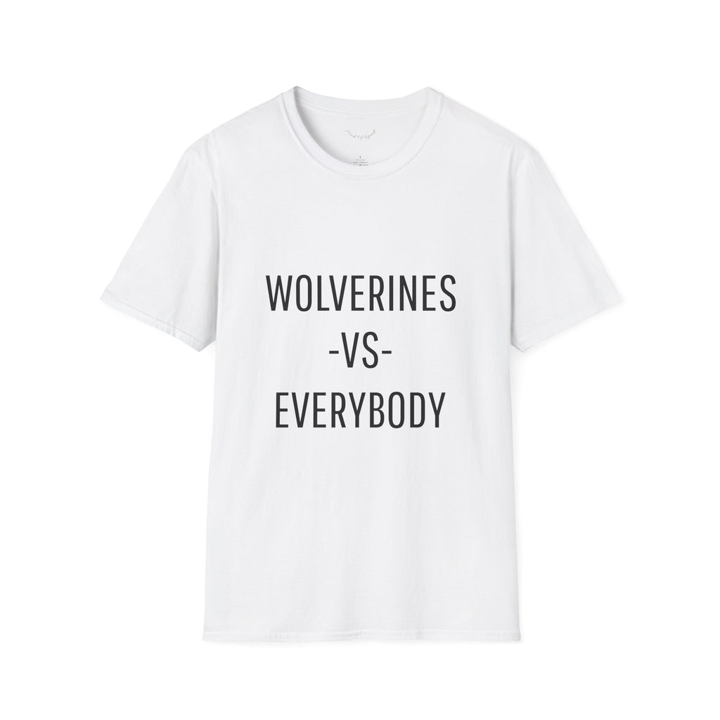 Wolverines VS Everybody T-Shirt