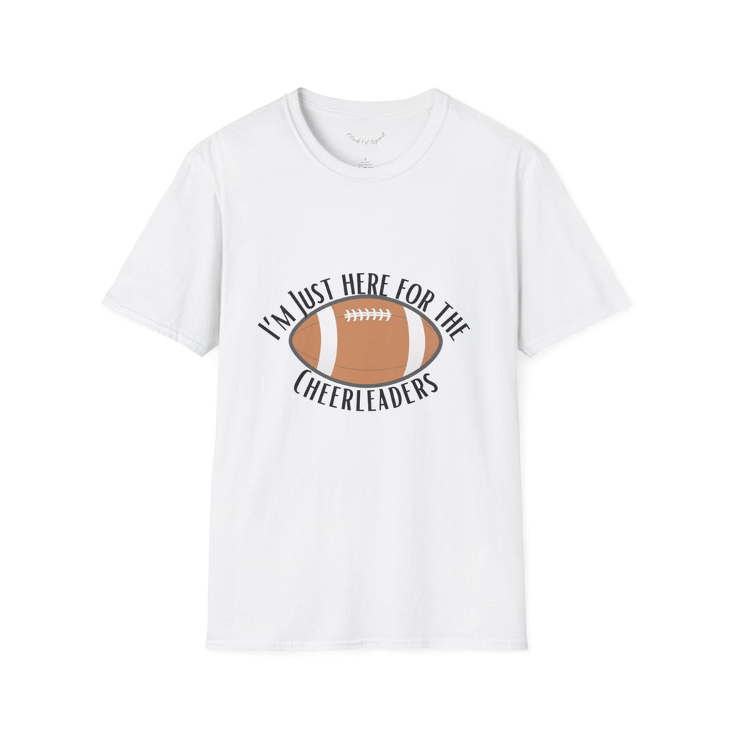 Here for Cheerleaders T-Shirt