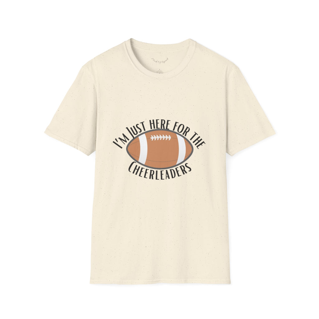 Here for Cheerleaders T-Shirt